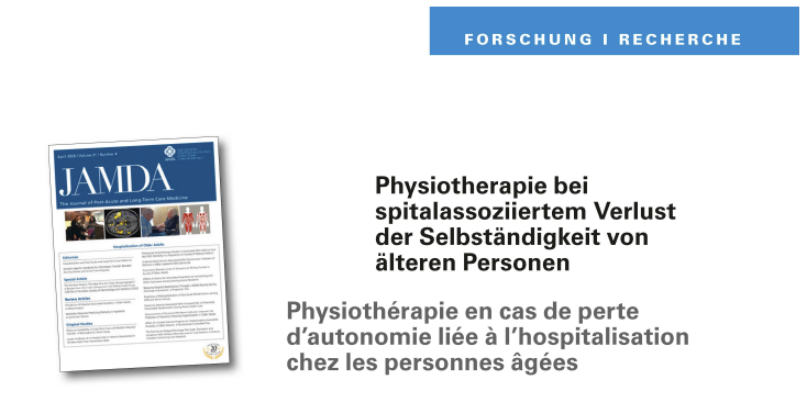 Physiotherapie bei spitalassoziiertem Verlust der Selbständigkeit von
älteren Personen